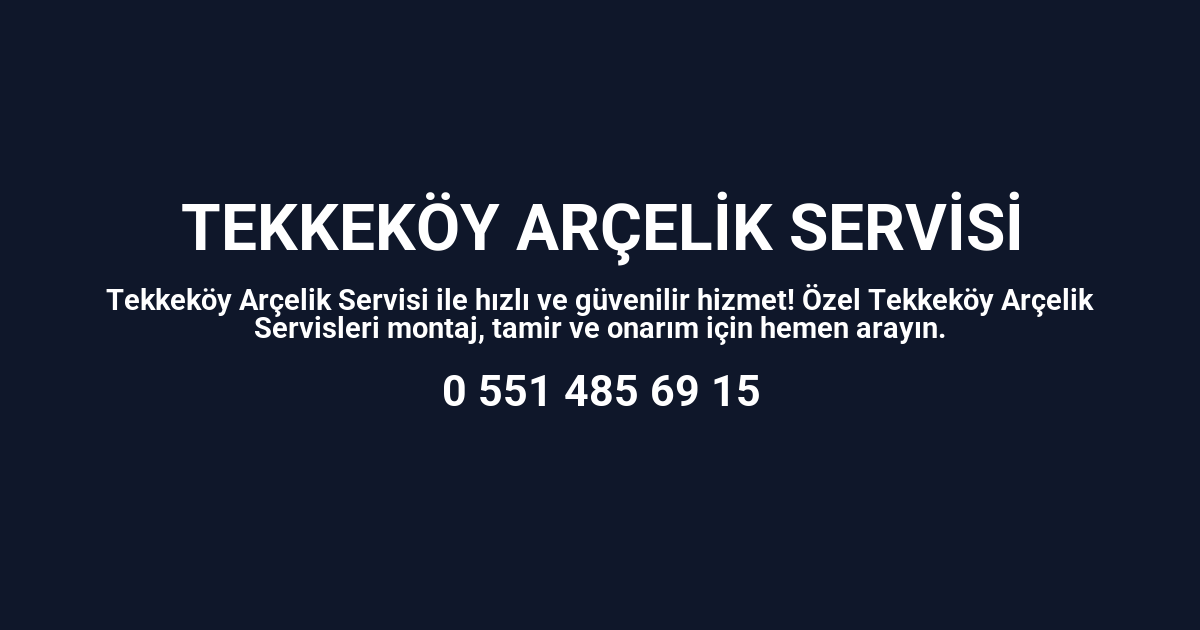 Tekkeköy Arçelik Servisi